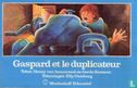 Gaspard et le duplicateur - Afbeelding 1