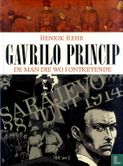 Gavrilo Princip - De man die WO I ontketende  - Afbeelding 1
