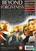 Beyond Forgiveness - Image 2