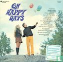 Oh Happy Days - Bild 2