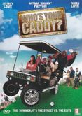 Who's Your Caddy? - Afbeelding 1