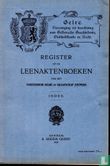 Register op de leenaktenboeken van het Vorstendom Gelre en Graafschap Zutphen - Image 1