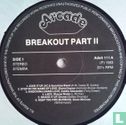Break Out Part 2 - Bild 3