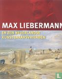 Max Lieberman en zijn Nederlandse kunstenaarsvrienden - Afbeelding 1