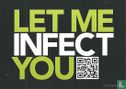 B110163 - IAA "Let me infect you" - Afbeelding 1