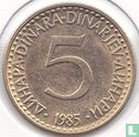 Joegoslavië 5 dinara 1985 - Afbeelding 1