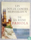 Les douze contes merveilleux de la Reine Fabiola - Afbeelding 1