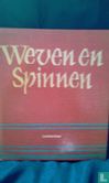 Weven en spinnen