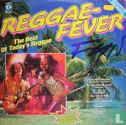 Reggae Fever - The Best Of Today's Reggae - Image 1
