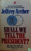 Shall we tell the President? - Afbeelding 1