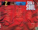 Silky Soul 2 - Afbeelding 2