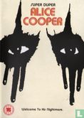 Super Duper Alice Cooper - Welcome to His Nightmare - Bild 1