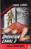 Opération "Canal 2" - Afbeelding 1