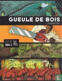 Gueule de bois histoire complet - Afbeelding 1