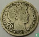 Vereinigte Staaten ¼ Dollar 1906 (D) - Bild 1