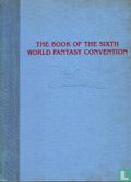 The Book of the Sixt World Fantasy Convention - Afbeelding 1