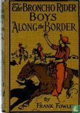 The Broncho Rider Boys along the border  - Bild 1