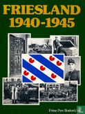 Friesland 1940-1945 - Afbeelding 1