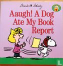 Aaugh! A dog ate my book report - Bild 1