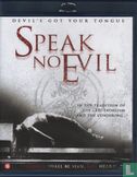 Speak no Evil - Afbeelding 1