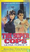 The Super Cops: Ultra Force II - Afbeelding 1