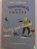 Triomphez de vos soucis - Image 1