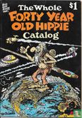 The Whole Forty Year Old Hippie Catalog - Afbeelding 1
