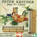 Peter Kreuder plays Fr. Chopin - Afbeelding 1