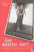 Een monster loert...