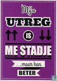 B150143 - Koninklijke Nederlandse Heidemaatschappij "Mijn Utreg is me stadje ...maar kan beter" - Afbeelding 1