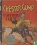 Chester Gump at Silver Creek Ranch - Image 1