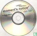 Moment's notice 1985-1987 - Afbeelding 3