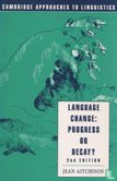 Language change: progress or decay? - Afbeelding 1