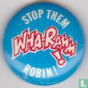 Stop Them Wha-Ramm! Robin! - Afbeelding 1