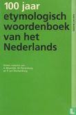 100 jaar etymologisch woordenboek van het Nederlands - Afbeelding 1