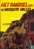 Het raadsel van de Mosquitovallei - Afbeelding 1