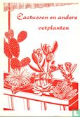 Cactussen en andere vetplanten  - Bild 1