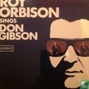 Roy Orbison Sings Don Gibson - Afbeelding 1