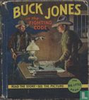Buck Jones in the Fighting Code - Image 1