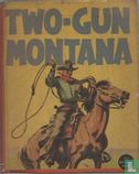 Two-Gun Montana - Image 1