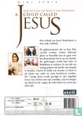 A Child Called Jesus - Afbeelding 2
