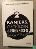 Kanjers, Culthelden & Engnekken 2 - Bild 1