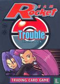 Team Rocket - Trouble - Theme Deck - Image 1