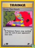 Goop Gas Attack