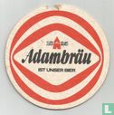 Adambräu ist unser bier - Afbeelding 1