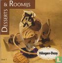 Desserts & Roomijs - Bild 1
