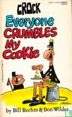 Everyone Crumbles my Cookie - Afbeelding 1