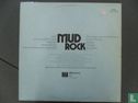 Mud Rock  - Afbeelding 2