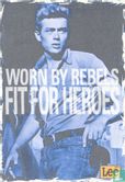 Worn by rebels Fit for heroes - Image 1
