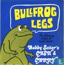 Bullfrog Legs